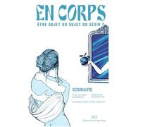 En Corps n°2: Être objet ou sujet du désir?