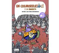 En Cosmorratolí i la bombeta, Retorn a una Terra desconeguda (CATALAN)