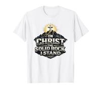 En Cristo, la Roca sólida, Estoy de pie, Regalo de fe Camiseta