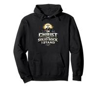 En Cristo, la Roca sólida, Estoy de pie, Regalo de fe Sudadera con Capucha