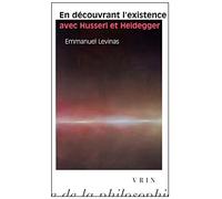 En Decouvrant L'Existence Avec Husserl Et Heidegger (Bibliotheque D'histoire De La Philosophie - Poche)
