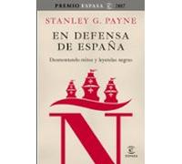 En defensa de España: desmontando mitos y leyendas negras