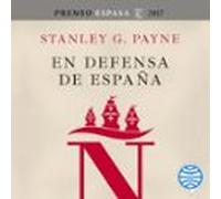 En Defensa De España: Desmontando Mitos Y Leyendas Negras (audiolibro)