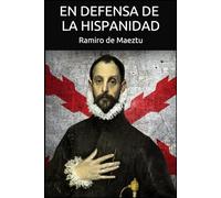 En defensa de la Hispanidad (Libros de Ramiro de Maeztu)
