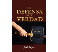En defensa de la verdad (Predicación y evangelismo cristiano)