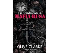 En deuda con la mafia rusa: Saga Volkov V