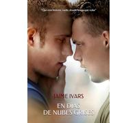 EN DÍAS DE NUBES GRISES