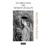 En Direction Du Moulin Cécillon (ebook)