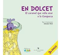 En Dolcet, El Caramel Que Volia Anar A La Comparsa: 2 (MIMA)