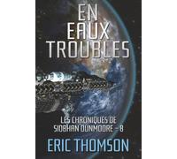 En eaux troubles (Les chroniques de Siobhan Dunmoore)