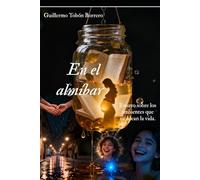 "En el almíbar": ENSAYO SOBRE LOS AMBIENTES QUE MOLDEAN LA VIDA. (LOS NIÑOS DE ANA.)