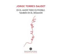 En El Amor Todo Es Posible También En El Desamor