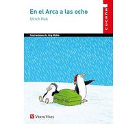 EN EL ARCA A LAS OCHO (CUCA A) (Colección Cucaña) - 9788468256412