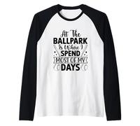 En el Ballpark es Donde Paso la Mayor Parte de mis días Camiseta Manga Raglan