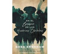 En el bosque de las historias olvidadas (Umbriel narrativa)