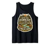 En El Bosque Voy A Perder Mi Mente Y Encontrar Mi Alma Naturaleza Camiseta sin Mangas