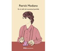 En el café de la juventud perdida -36 | Patrick Modiano, María Teresa Gallego Urrutia