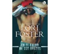 En El Calor De Tus Brazos (ebook)