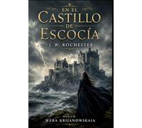 EN EL CASTILLO DE ESCOCIA (Espiritismo Fácil (Español))