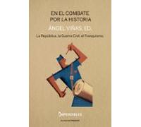 En El Combate Por La Historia (imperdibles): La Republica La Guerra Ci