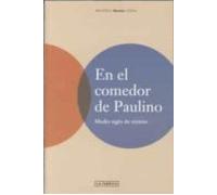 EN EL COMEDOR DE PAULINO: Medio siglo de recetas (BLOWUP)