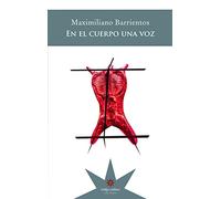 En el cuerpo una voz (NOVELA)