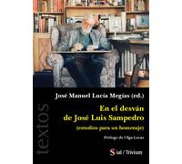 En el desván de José Luis Sampedro (Estudios para un homenaje) | Varios Autores , José Manuel Lucía Megías