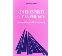 En el espíritu y la verdad vol. II: 5 (Ágape)