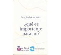 En El Final De Mi Vida... ¿qué Es Importante Para Mí?