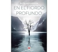 En el fiordo profundo: Escucha el silencio del fiordo (MAEVA noir)