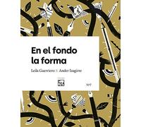 En el fondo la forma: 7 (Voces 5W)