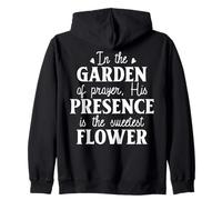 En el JARDÍN de la oración, Su Presencia es la Flor más Sudadera con Capucha