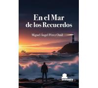 EN EL MAR DE LOS RECUERDOS