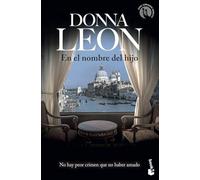 En el nombre del hijo: Serie Comisario Brunetti: 17 (Crimen y misterio)