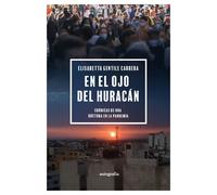 EN EL OJO DEL HURACAN | Elisabetta Gentile Carrera