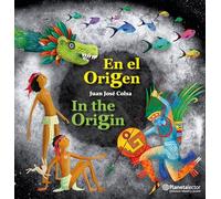 En El Origen (En Inglés Y Español) / In the Origin (in English and Spanish) - Bilingual Book
