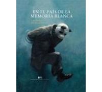 En El Pais De La Memoria Blanca