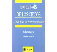 En el país de los ciegos: la ONCE desde una perspectiva sociológica (Textos de política social)