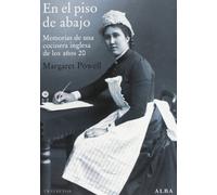 En el piso de abajo: Memorias de una cocinera inglesa en los años 20 (Trayectos)