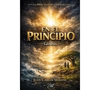 En el principio: Manual estudio Génesis con acceso al curso en video mediante QR (La Biblia Versículo a Versículo)
