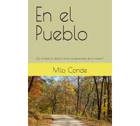 En el Pueblo: ¿Es amistad la relación entre los personajes de la novela?