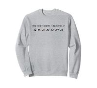 En el Que me convierto en Abuela Abuela Sudadera