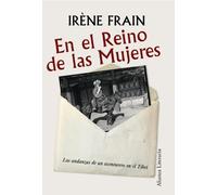En el Reino de las Mujeres: Las andanzas de un aventurero en el Tibet (Alianza Literaria (AL))