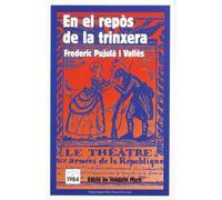 En el repòs de la trinxera: Cartes del Soldat A L'Amic: 27 (Temps maleïts)