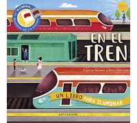 EN EL TREN. UN LIBRO PARA ILUMINAR: 1