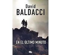 En el último minuto (Saga King y Maxwell 6) (Ficción)