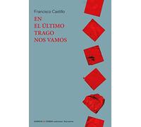En el último trago nos vamos: 529 (Narrativa)
