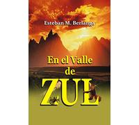 En el Valle de ZUL: Volume 1 (La luz del alba)