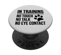 EN Entrenamiento SIN Toque NO Hablar SIN Contacto con LOS Ojos ENTRENAMIEN PopSockets PopGrip Adhesivo