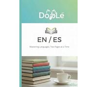 EN / ES: Mastering Languages, Two Pages at a Time